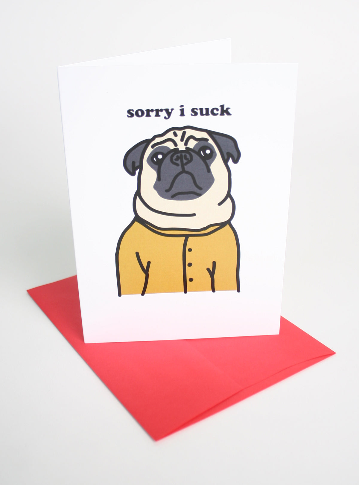 SORRY I SUCK GREETING CARD