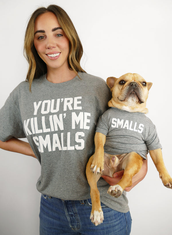 You're Killin Me Smalls - Matching T-Shirts Fathers Day Set