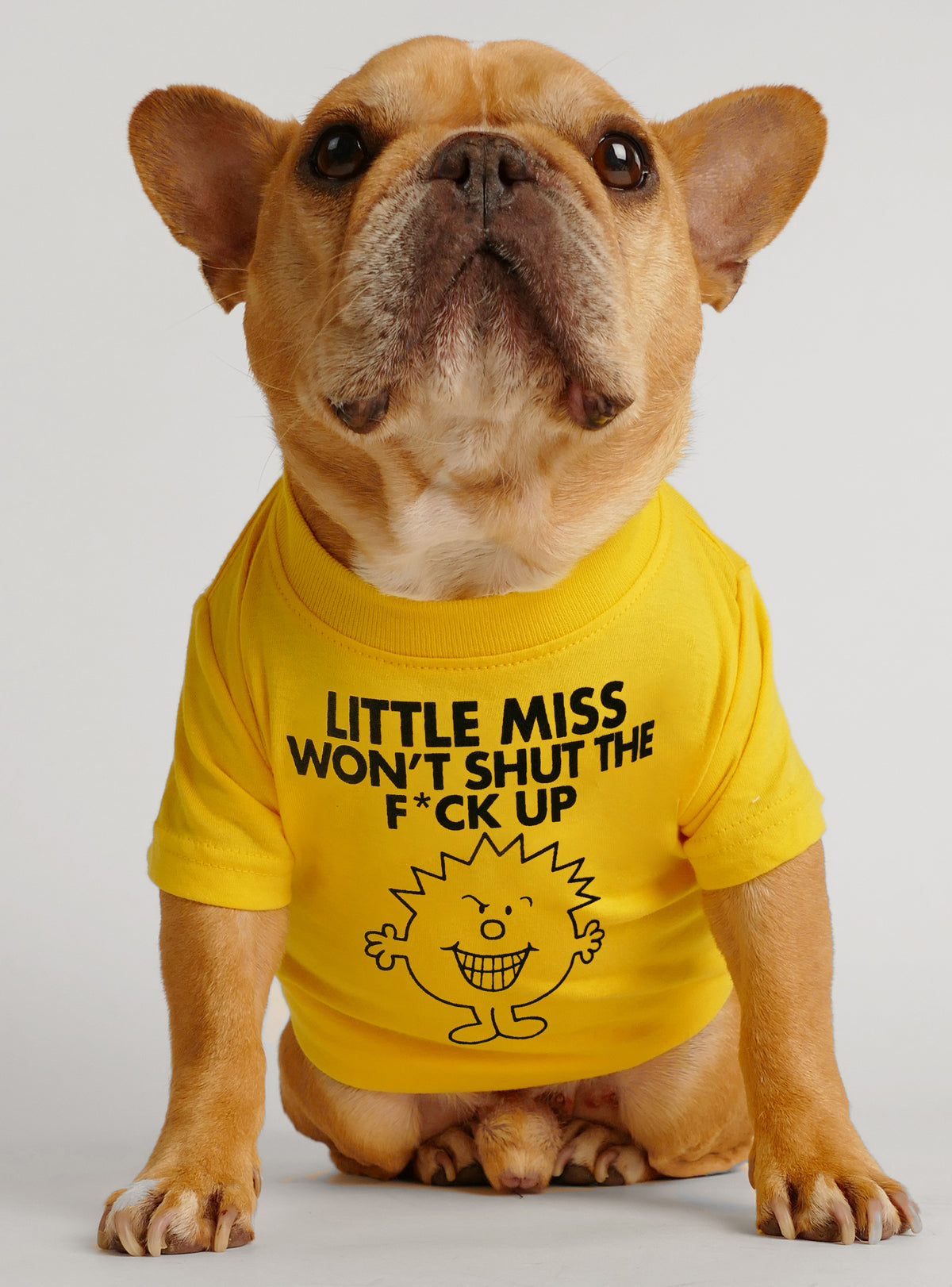 Little Miss Won&#39;t Shut The F*ck Up Dog Tee