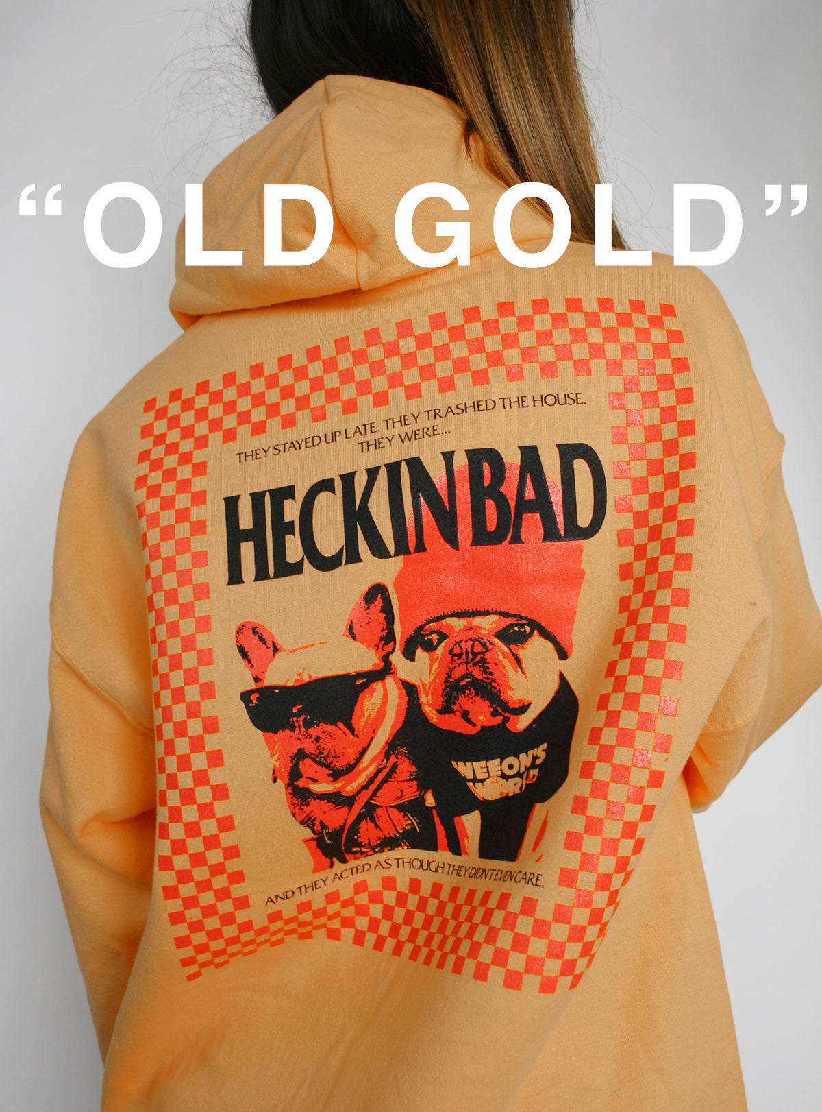 Heckin Bad Hoodie