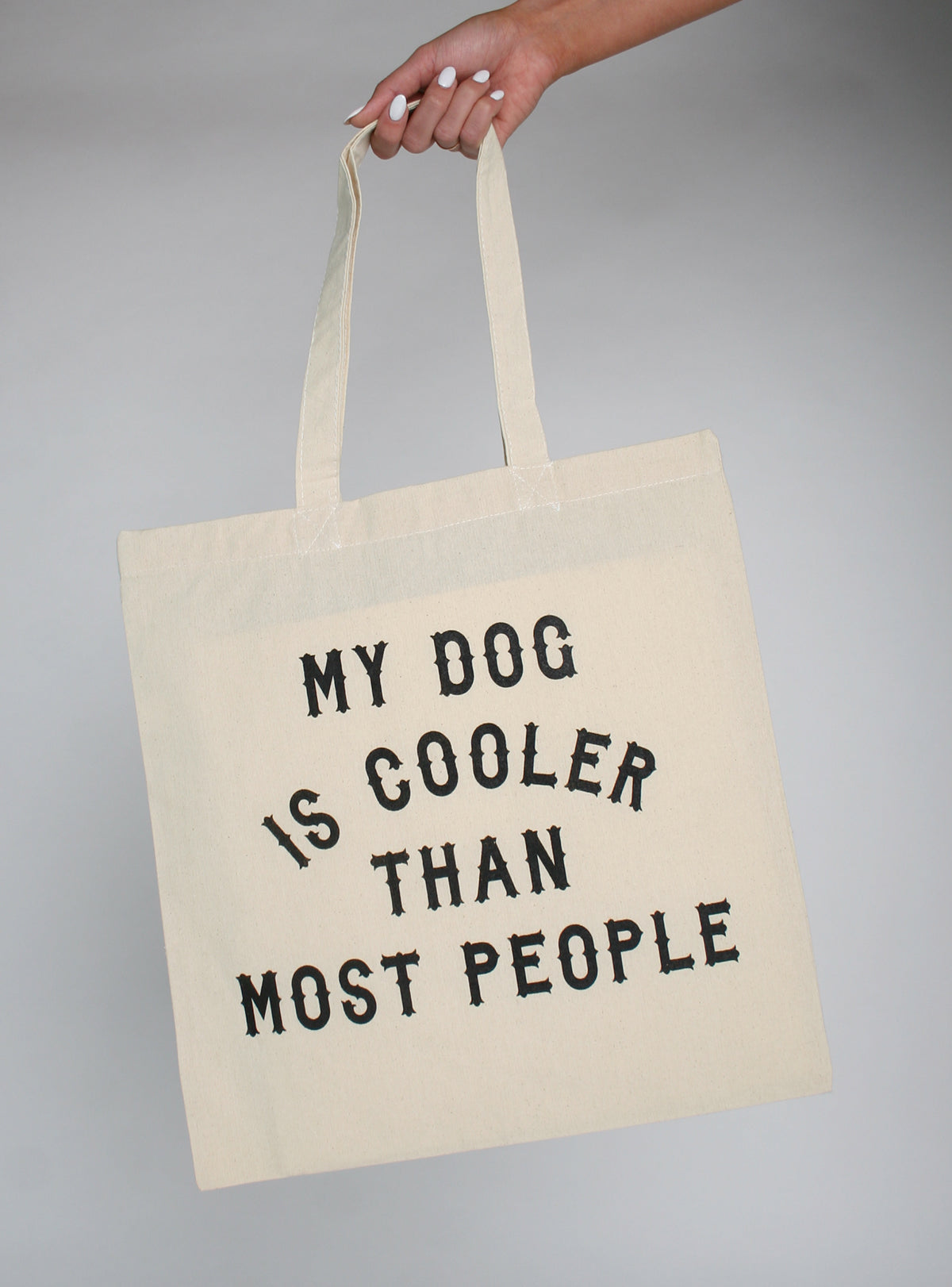 My Dog Is Cooler Tote Bag