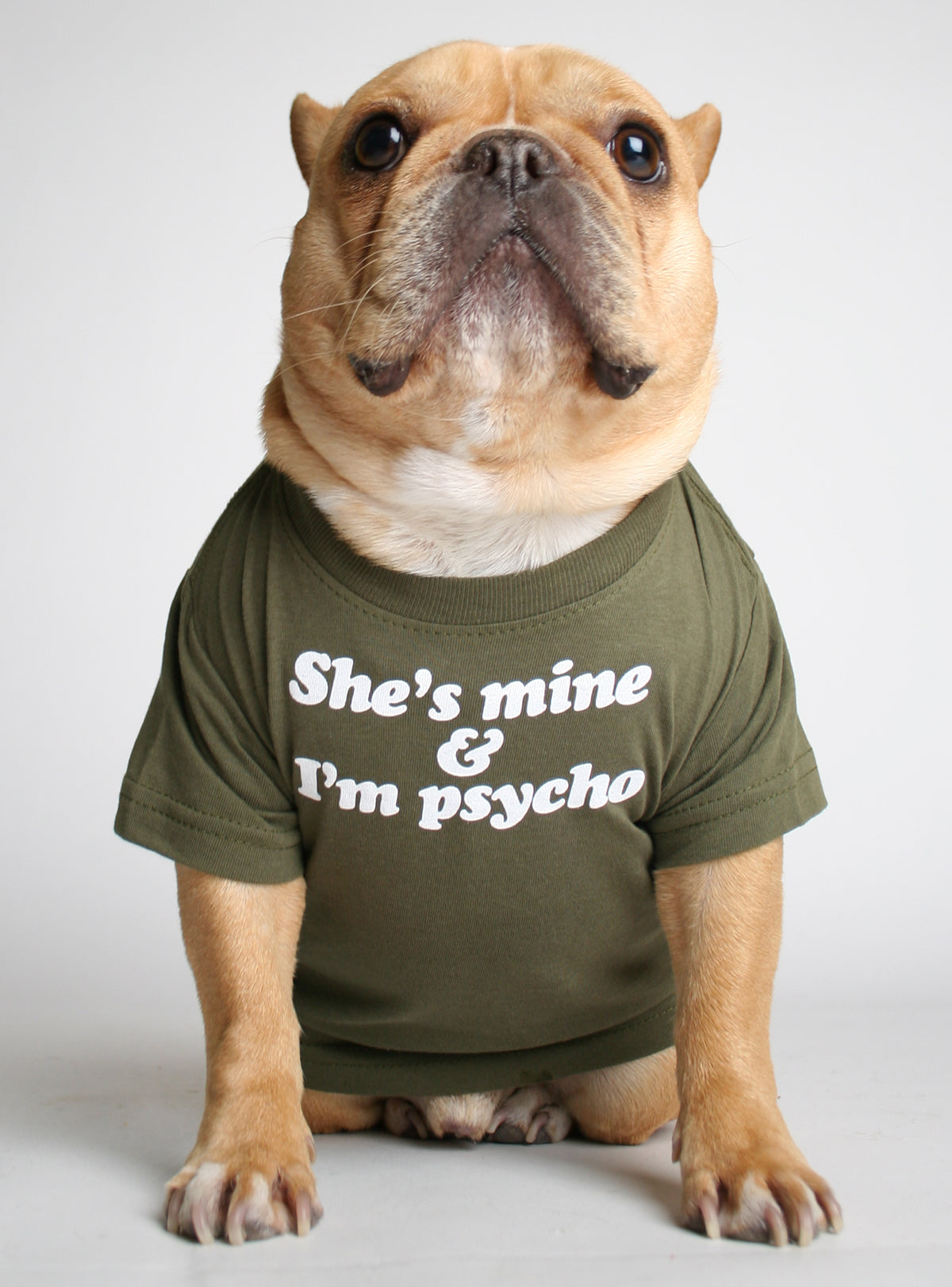 She&#39;s Mine &amp; I&#39;m Psycho Dog Tee