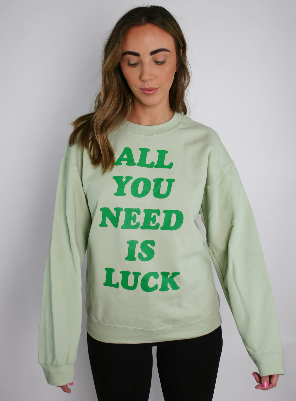 All You Need Is Luck Pullover