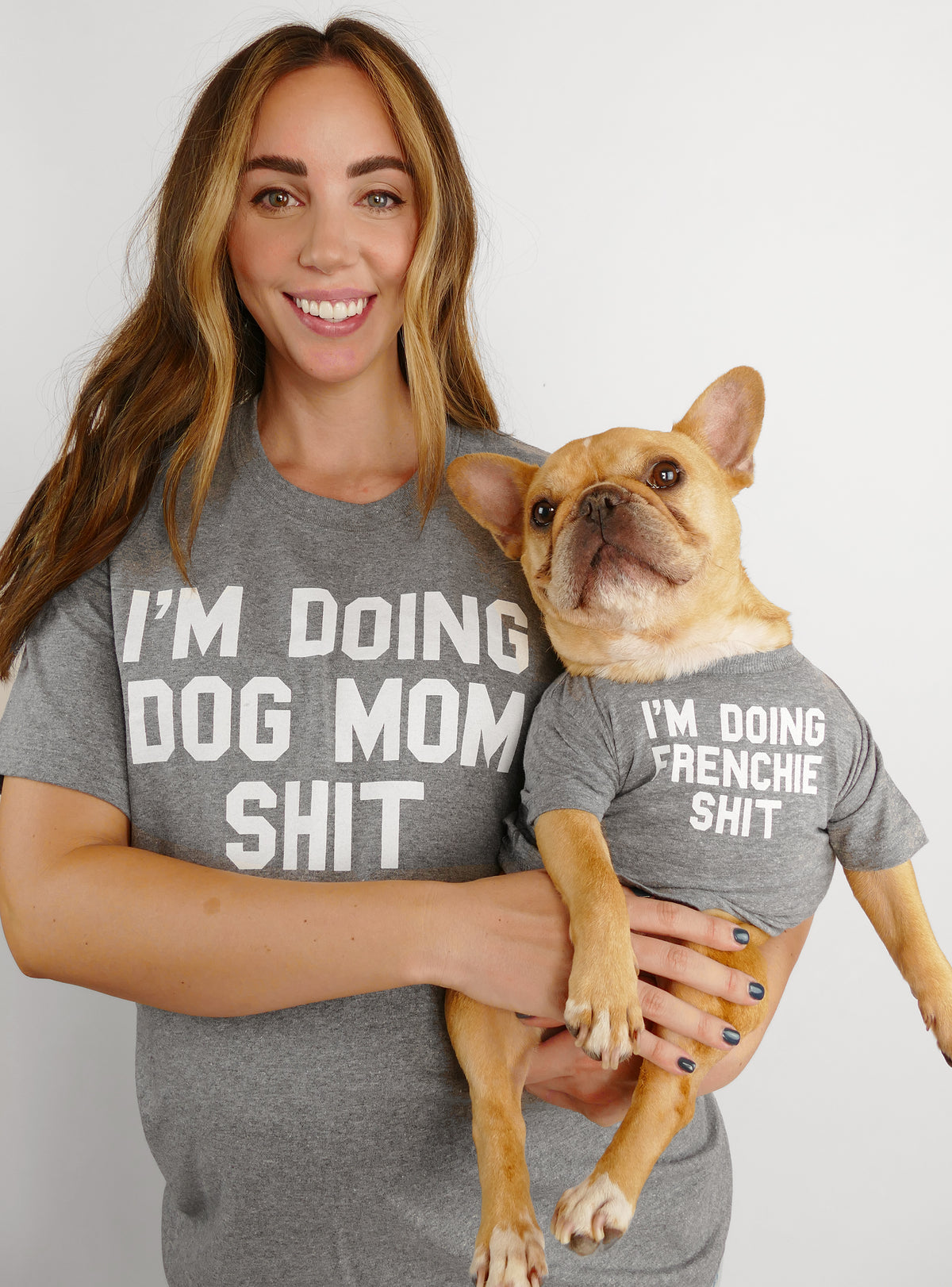 I&#39;m Doing Dog Mom + Frenchie Stuff Matching T-Shirt Set